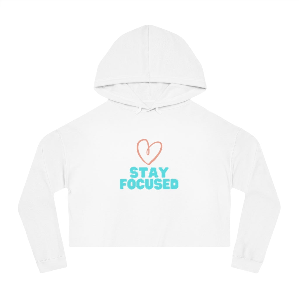 Stay Focused Cropped Hooded Sweatshirt