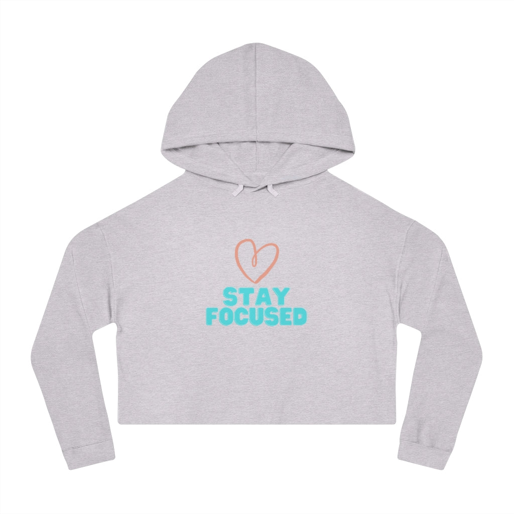 Stay Focused Cropped Hooded Sweatshirt