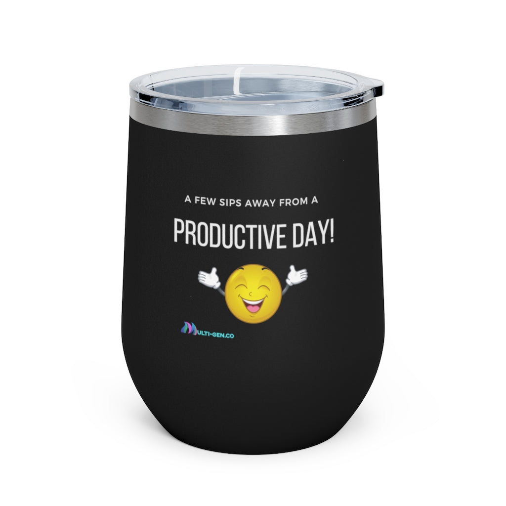 Productive Day Insulated Tea and Wine Tumbler 12 oz