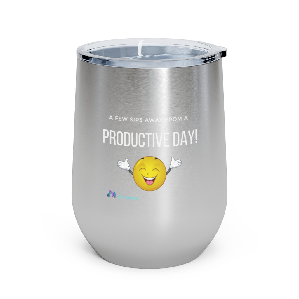 Productive Day Insulated Tea and Wine Tumbler 12 oz