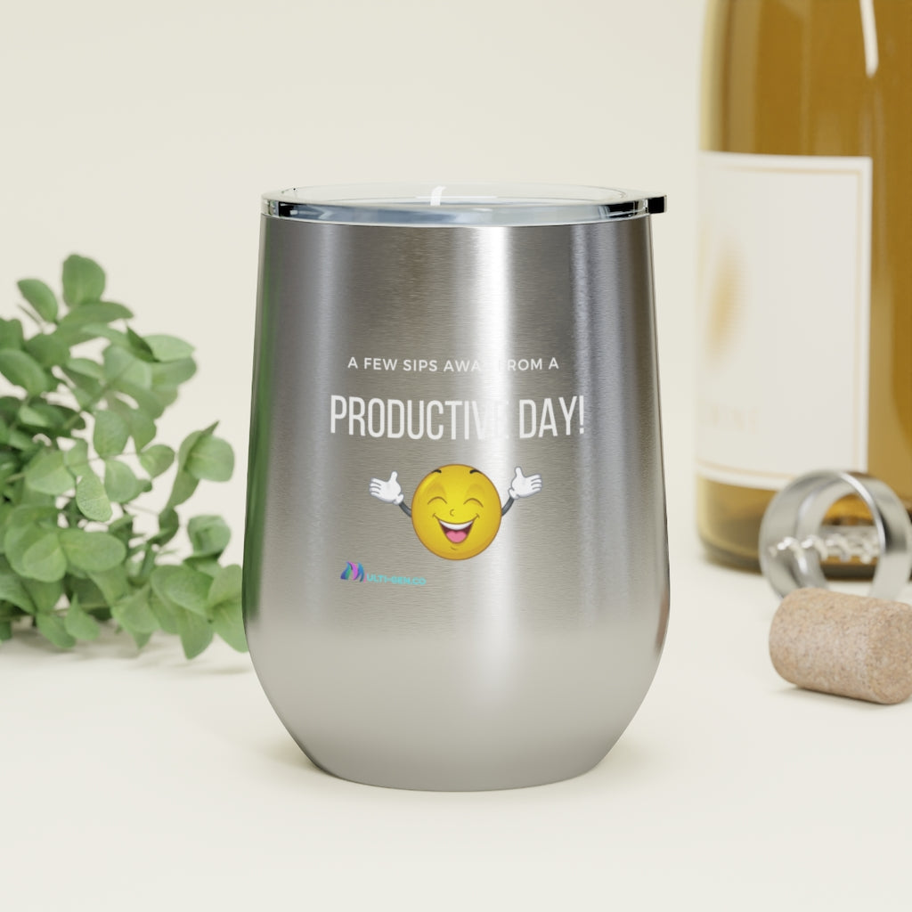 Productive Day Insulated Tea and Wine Tumbler 12 oz