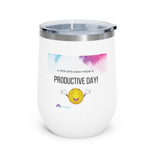 Productive Day Insulated  Tea and Wine Tumbler 12 oz